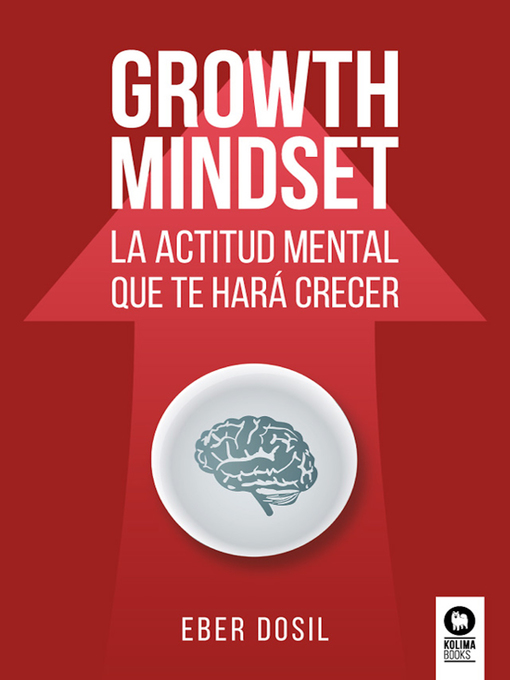 Title details for Growth Mindset by Eber Dosil Gil - Available